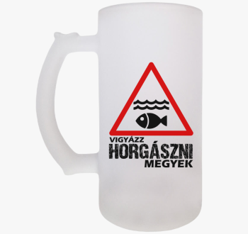 Vigyázz horgászni me...