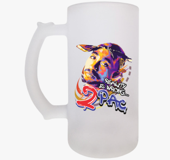 2pac reality is wron...