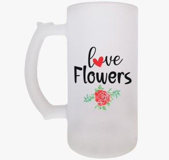 Love Flowers sörösko