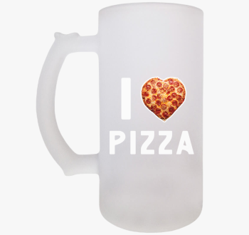 I love pizza sörösko