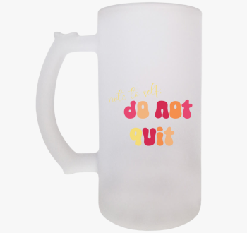 Note to self: do not...