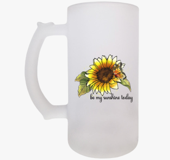 Be my sunshine today...