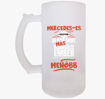 Mercedeses vagyok ol...