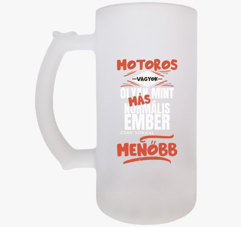 Motoros vagyok olyan mint más ember söröskorsó