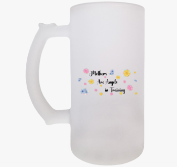 Mother are angels in...