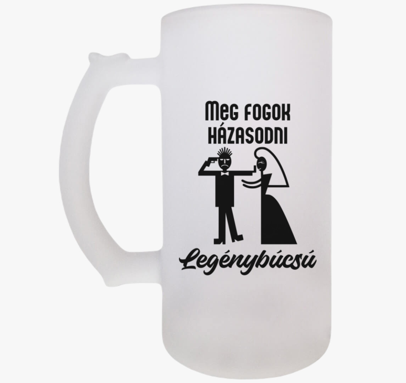 Meg fogok házasodni legénybúcsú söröskorsó