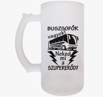 Buszsofőr vagyok, ne...