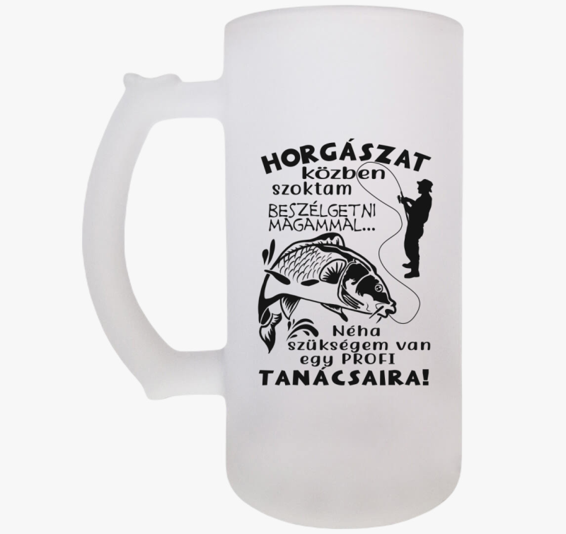 Horgászoknak, Horgászat közben szoktam beszélgetni magammal söröskorsó