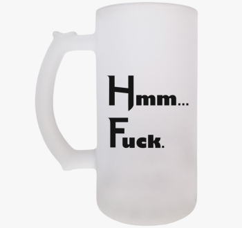 Hmm Fuck söröskorsó