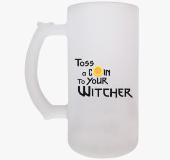 Toss a coin to your ...