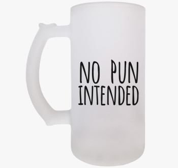 No pun intended sörö