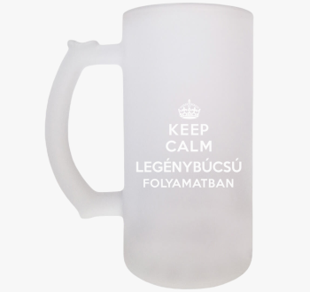 Keep calm legénybúcs...