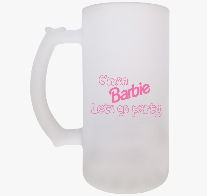 C'mon Barbie söröskorsó