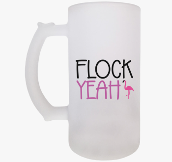 Flock yeah söröskors