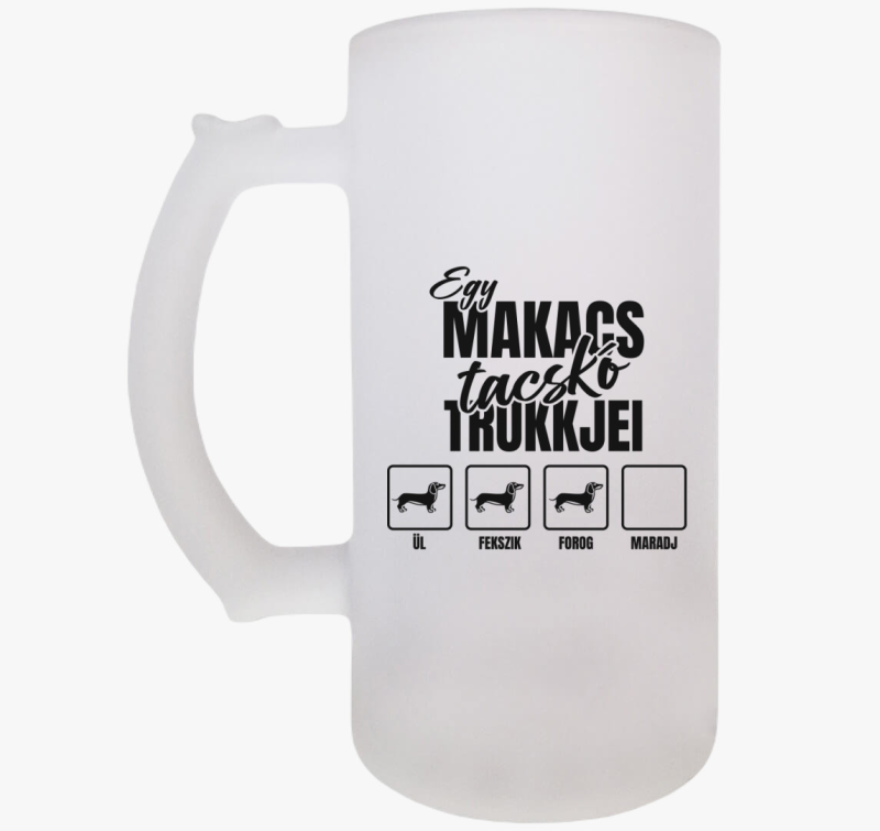 Egy makacs tacskó trükkjei söröskorsó