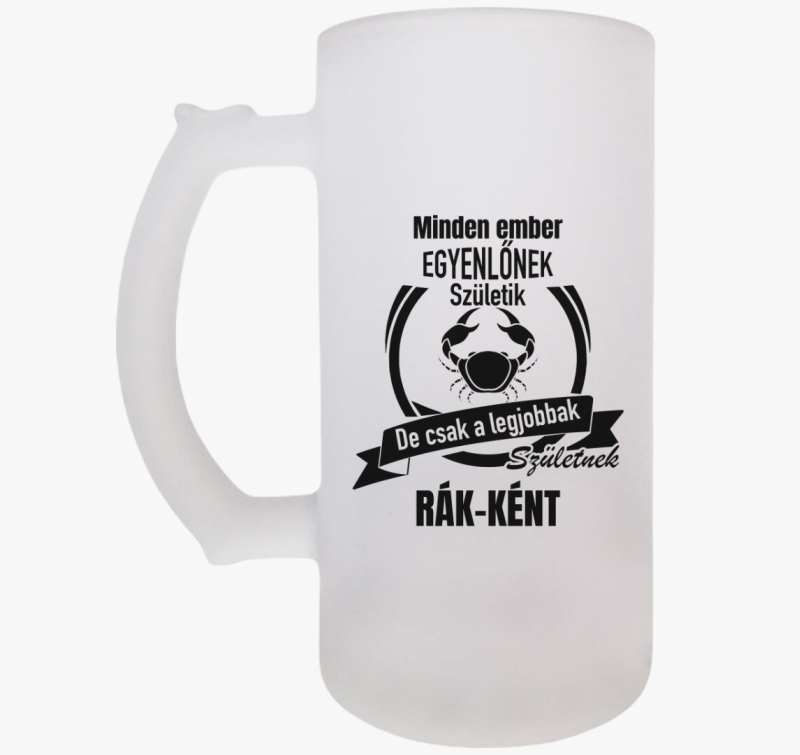 A legjobbak születnek rák-ként - rák horoszkóp söröskorsó