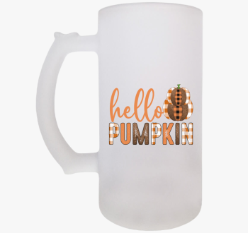 Hello pumpkin sörösk