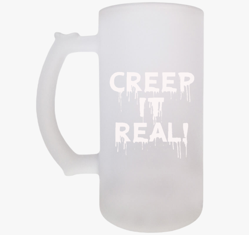 Creep it real söröskorsó