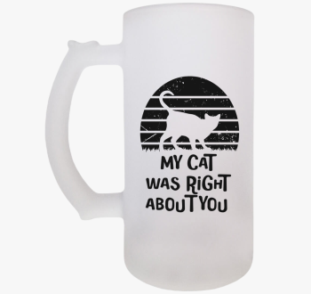 My cat right sörösko