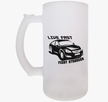 Live fast 6 söröskor