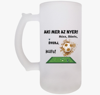 Nézz dönts nyerj köl...