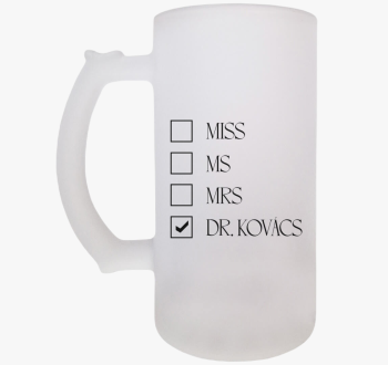 Dr egyedi söröskorsó