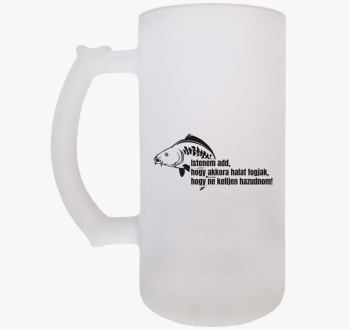 Akkora halat fogjak ...