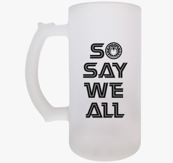 So say we all bsg sö...