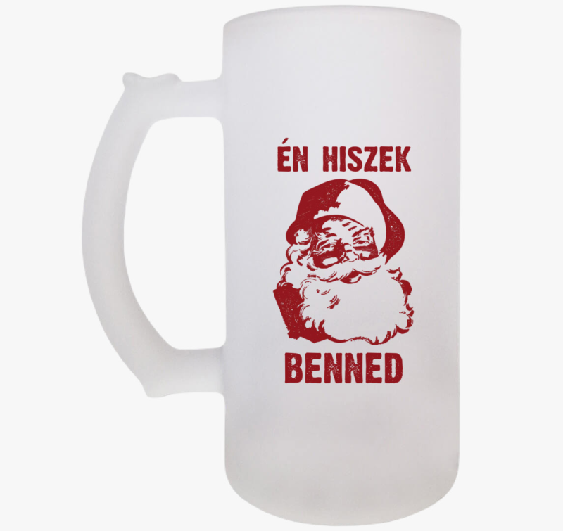 Én hiszek benned karácsonyi söröskorsó