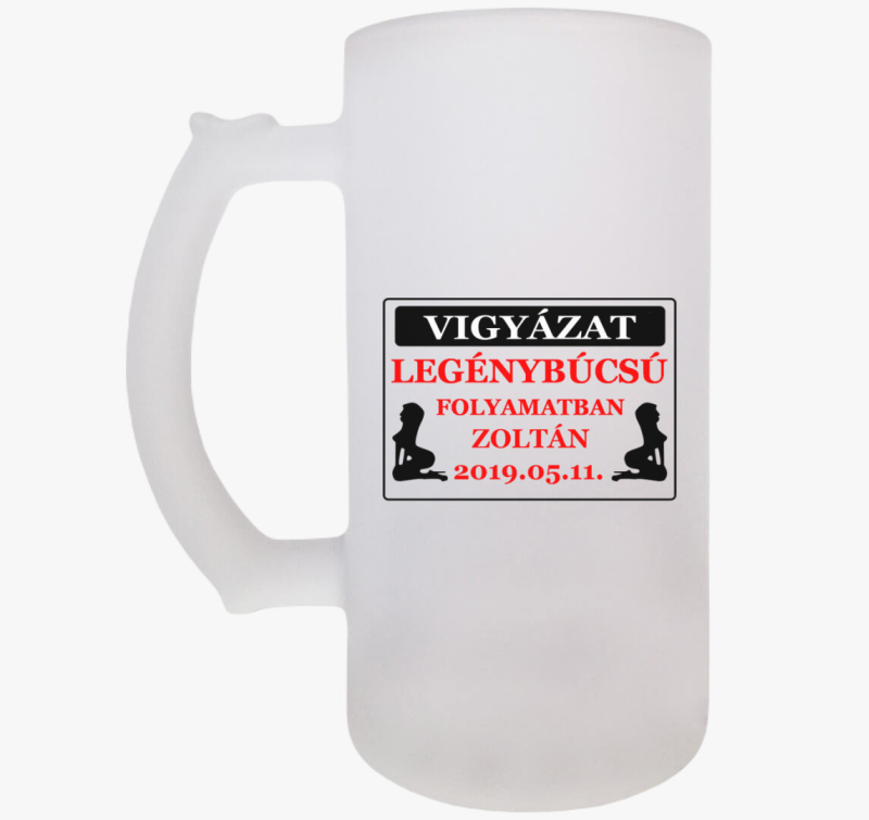 Vigyázat legénybúcsú! söröskorsó