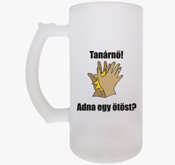 Tanárnő adna... sörö...