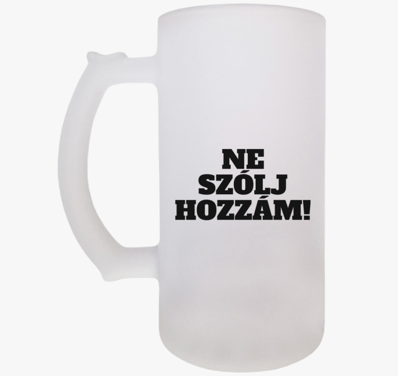 Ne szólj hozzám! söröskorsó