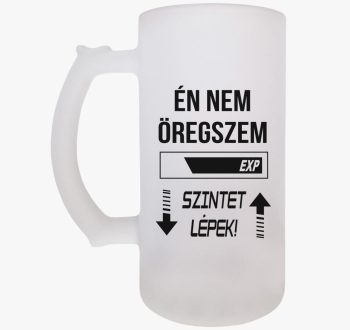 Nem öregszem szintet...