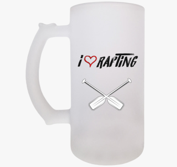 I love Rafting sörös