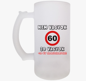 Nem vagyok 60 sörösk...