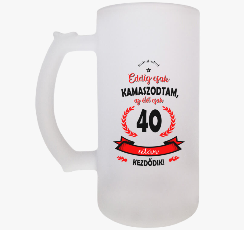Eddig csak kamaszodtam söröskorsó - egyedi évszámmal