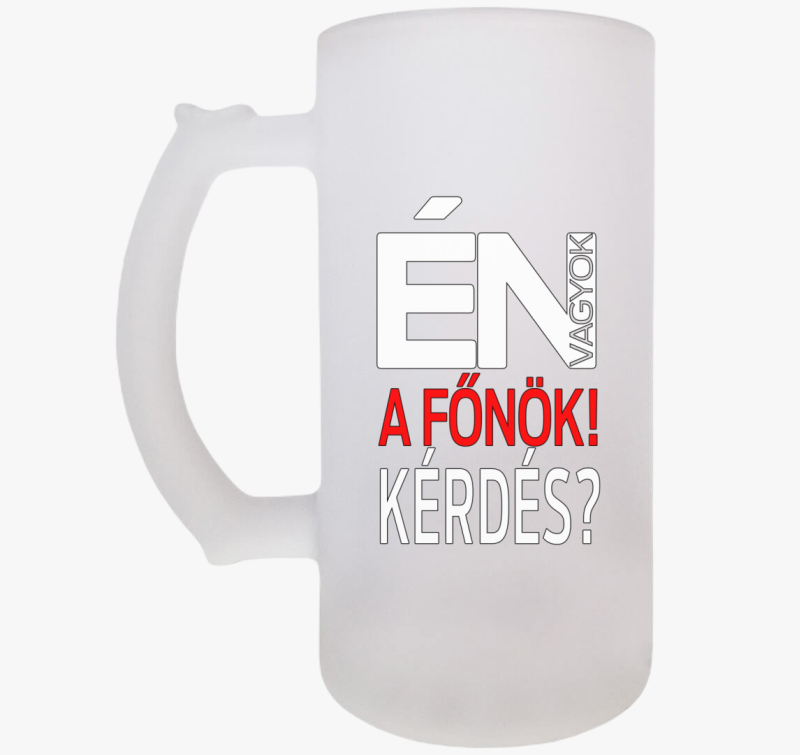 Én vagyok a főnök söröskorsó