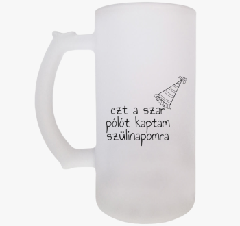 Ezt a szar söröskors...