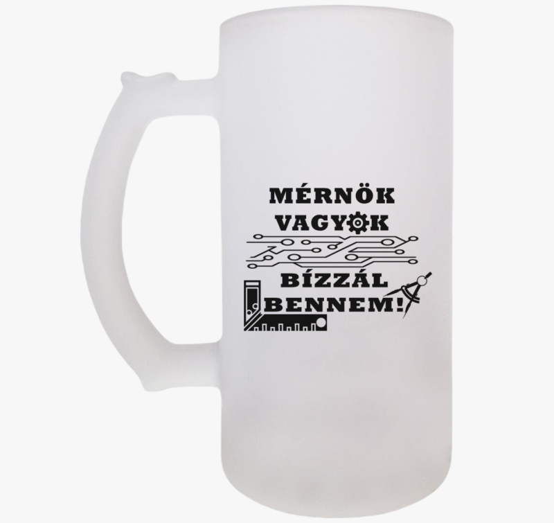 Mérnök vagyok, bízzál bennem söröskorsó