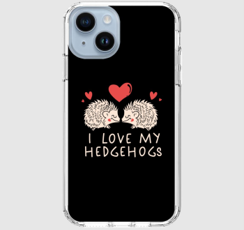 I love my hedgehogs telefontok