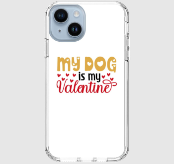 My dog is my Valentine telefontok