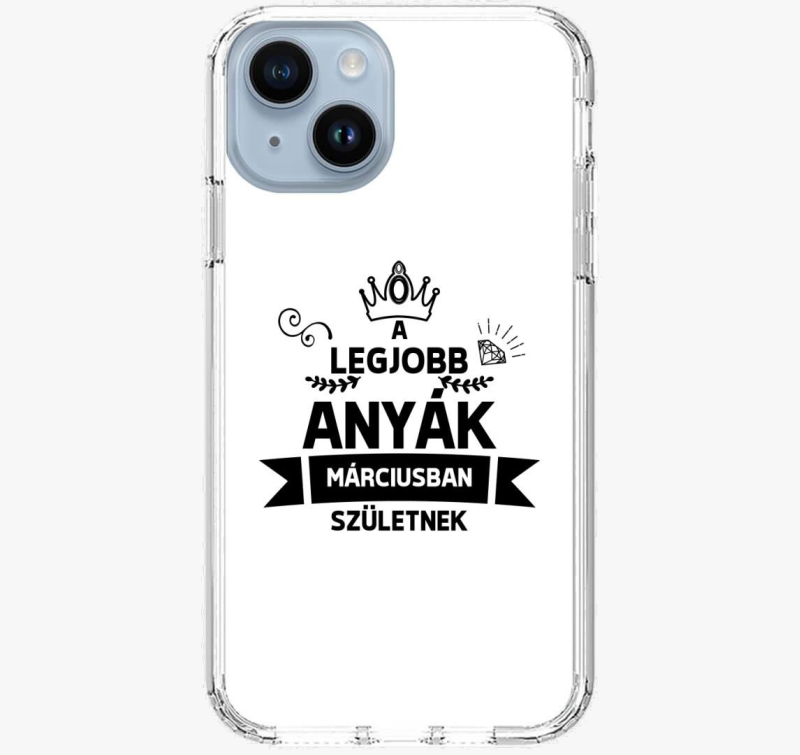 A legjobb anyák márciusban születnek születésnap telefontok