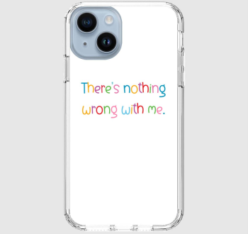 There's nothing wrong with me telefontok 