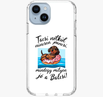 Tacsi nélkül nincsen pancsi barna tacsi telefontok