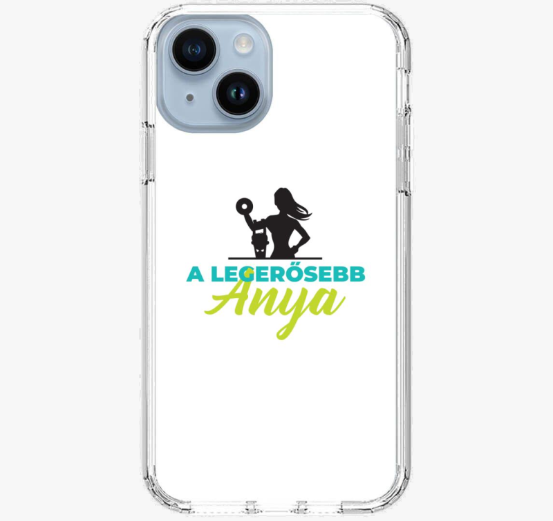 A legerősebb anya telefontok