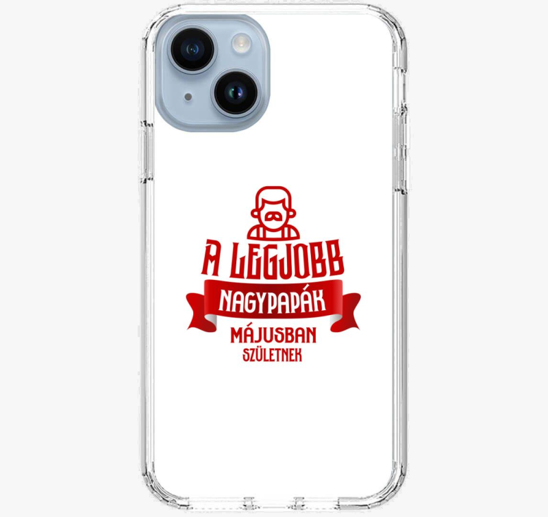 A legjobb nagypapák májusban születnek telefontok - választható hónappal