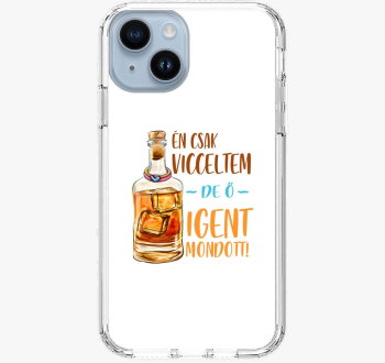 Én csak vicceltem de ő igent mondott telefontok