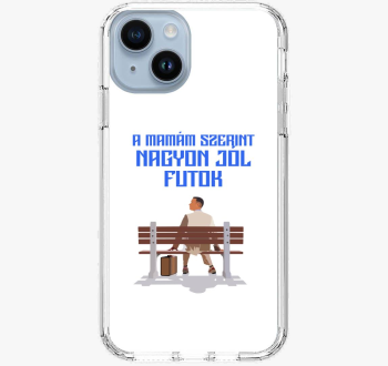 A Mamám Szerint Nagyon Jól Futok telefontok 