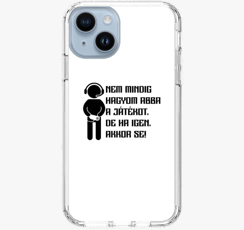 Nem hagyom abba a játékot telefontok 