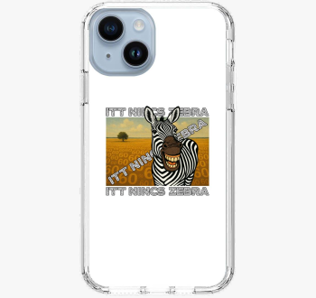 Itt nincs Zebra! #1 telefontok